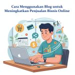 Blog untuk Meningkatkan Penjualan
