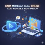 Cara Membuat Iklan Online yang Menarik