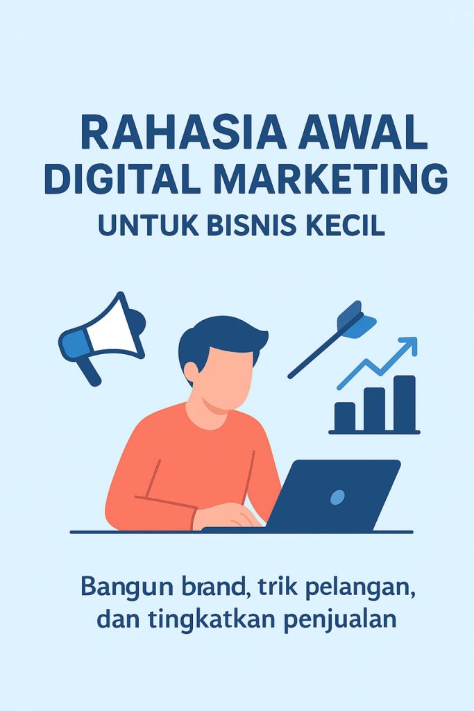 Rahasia Sukses Digital Marketing 2025