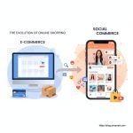 E-Commerce dan Social Commerce: Evolusi Belanja Online
