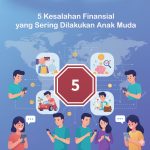 5 Kesalahan Finansial yang Sering Dilakukan Anak Muda